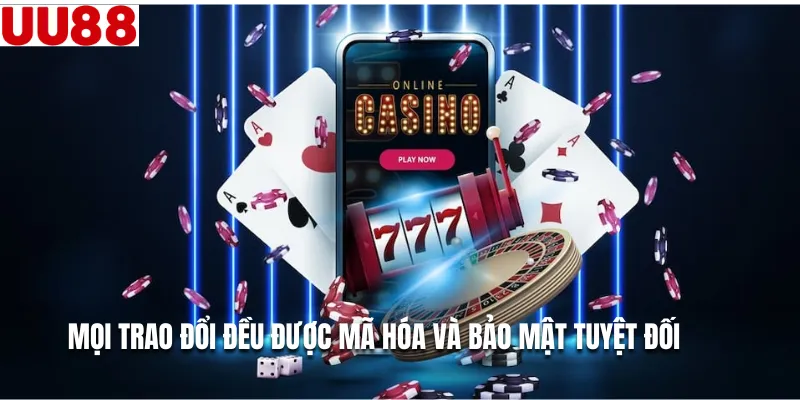 Mọi trao đổi đều được mã hóa và bảo mật tuyệt đối