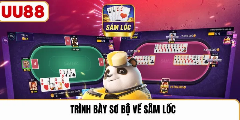 Trình bày sơ bộ về Sâm Lốc