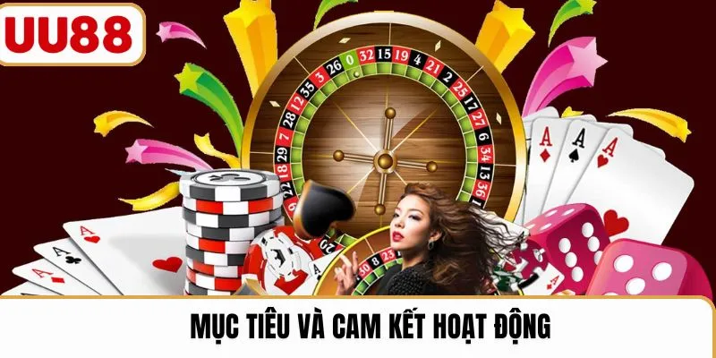 Mục tiêu và cam kết hoạt động