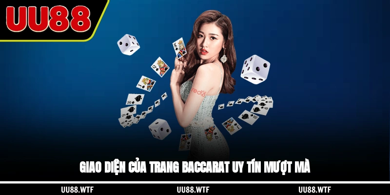 Giao diện của trang Baccarat uy tín mượt mà